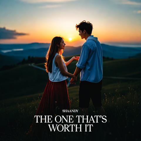 The One That's Worth It
