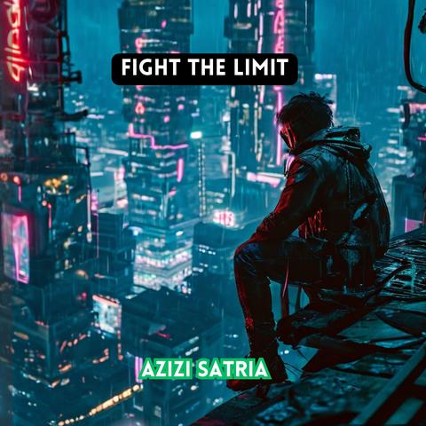 Fight The Limit
