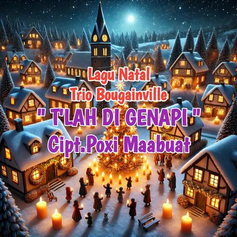 Lagu Natal T'LAH DI GENAPI