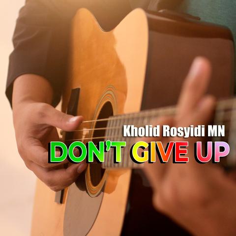 Don't Give Up