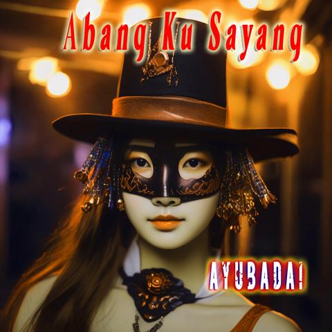 Abang Ku Sayang