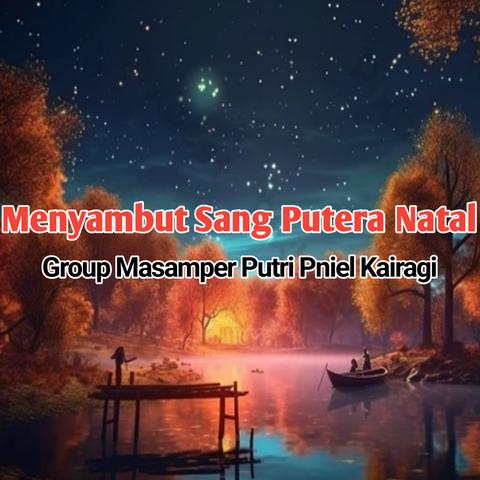 Menyambut Sang Putera Natal