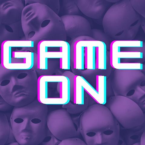 Game On
