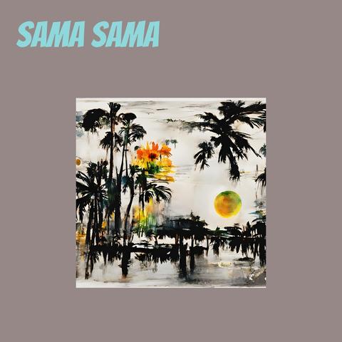 Sama Sama