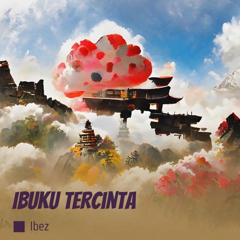 Ibuku Tercinta