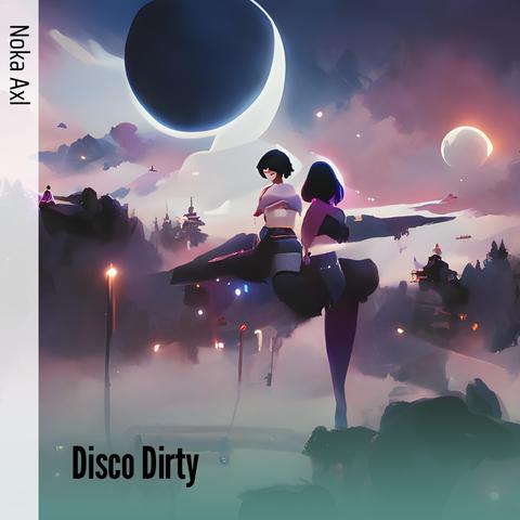 Disco Dirty