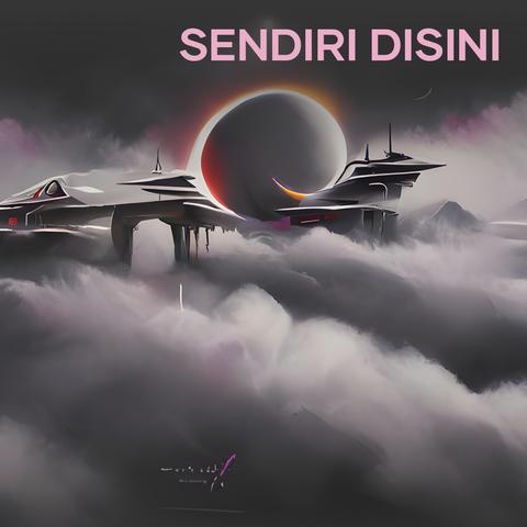 Sendiri Disini