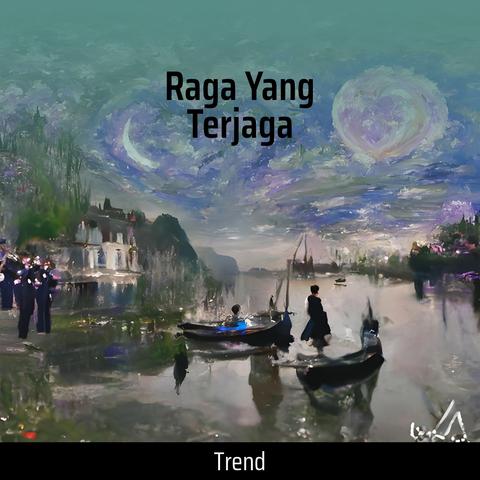 Raga Yang Terjaga